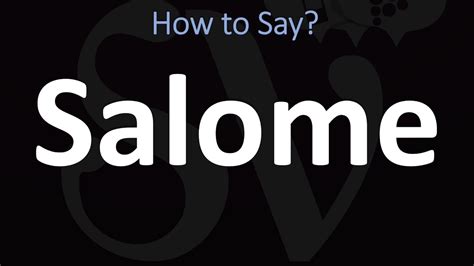 how do you pronounce salome in the bible